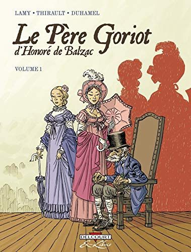 Couverture de Le Père Goriot par Philippe Thirault