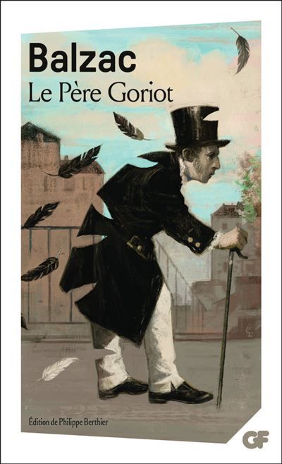 Couverture de Le Père Goriot Presentation par philippe berthier par Honoré de Balzac