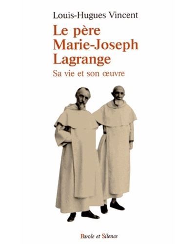 Le pere marie joseph lagrange