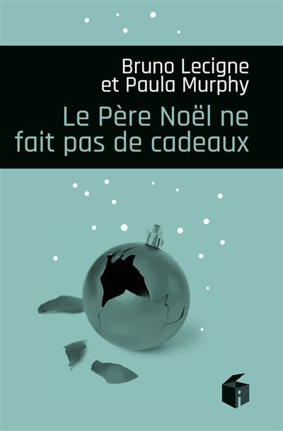 Le Père Noël ne fait pas de cadeaux