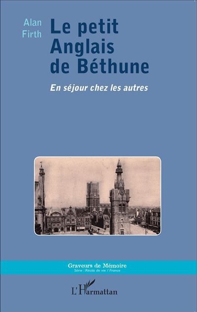 Le petit Anglais de Béthune En séjour chez les autres