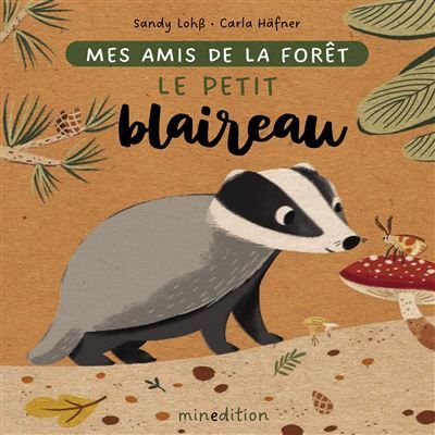 Le petit blaireau - Sandy Lohß
