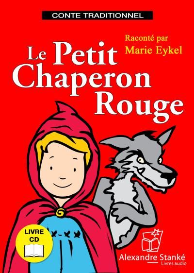 Le petit chaperon rouge Livre avec un CD audio