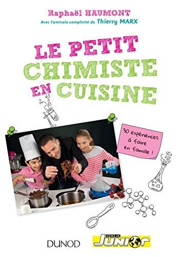 Le petit chimiste en cuisine