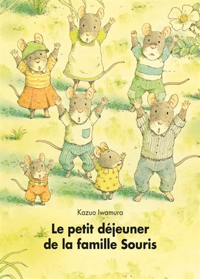 Le petit déjeuner de la famille Souris - L'école des loisirs