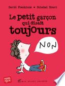 Le Petit Garçon qui disait toujours non