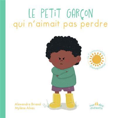 Le petit garçon qui n'aimait pas perdre - Mylène Alves
