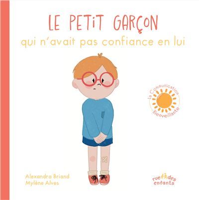 Le Petit Garçon qui n’avait pas confiance en lui