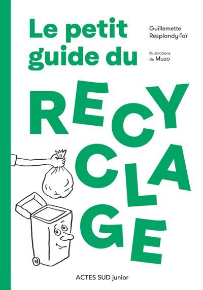 Le petit guide du recyclage