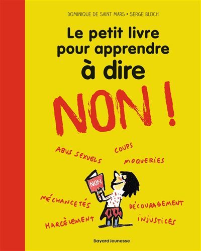 Le petit livre pour apprendre à dire NON ! Nouvelle édition