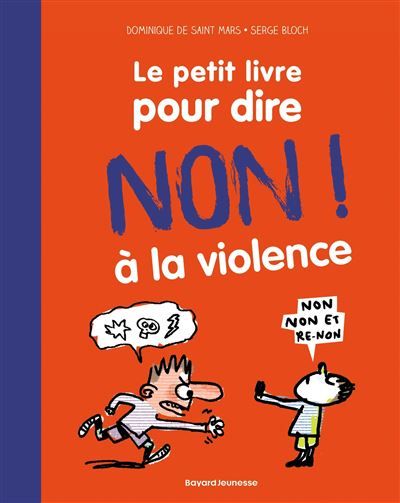 Le petit livre pour dire non à la violence Nouvelle édition