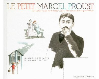 Le petit Marcel Proust Morceaux choisis par Rolande Causse