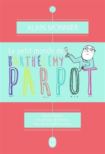 Le petit monde de Barthélémy Parpot
