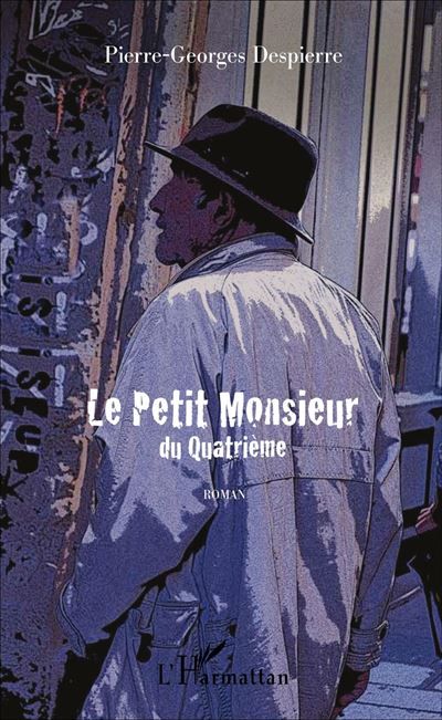 Le petit monsieur du quatrième Roman