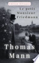 Couverture de Le petit Monsieur Friedemann - Edition Bilingue par Thomas Mann