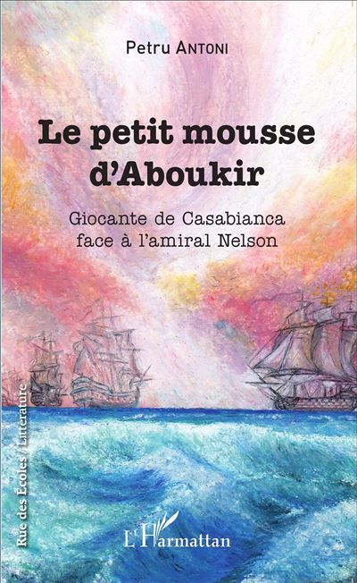 Le petit mousse d'Aboukir Giocante de Casabianca face à l'amiral Nelson