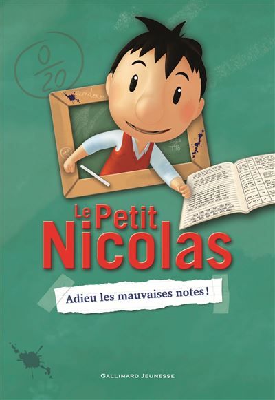 Le Petit Nicolas - Adieu les mauvaises notes !
