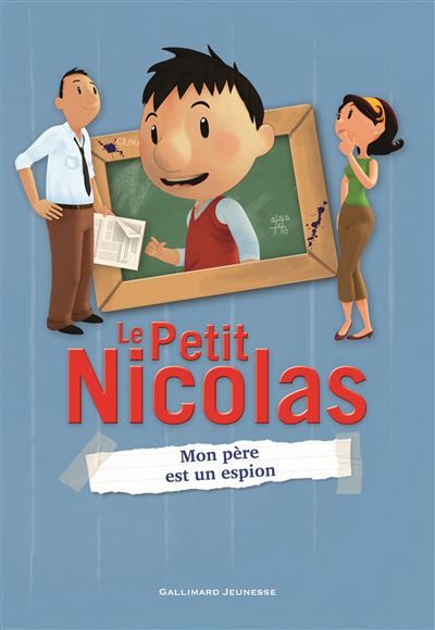 Le Petit Nicolas - Mon père est un espion