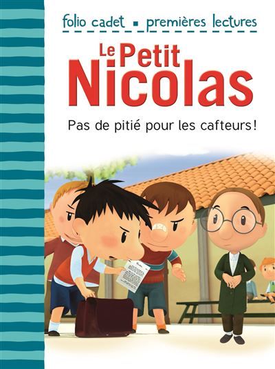Le Petit Nicolas - Pas de pitié pour les cafteurs !