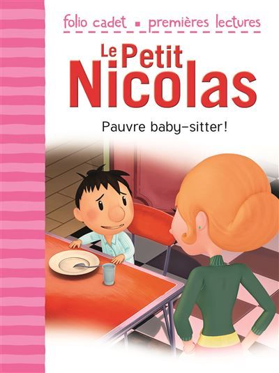 Le Petit Nicolas - Pauvre baby-sitter !