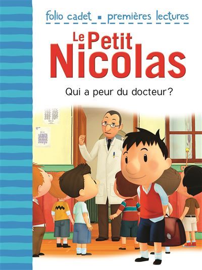 Le Petit Nicolas - Qui a peur du docteur ?