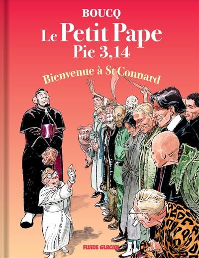 Le Petit Pape Pie 3,14 - bénit les séries tome 03 jacquette ex libris exclusive