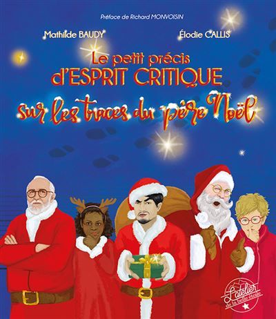 Le petit précis d'esprit critique Sur les traces du Père Noël