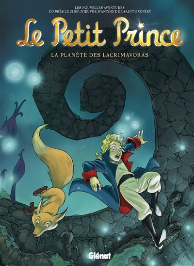 Le Petit Prince - Tome 13 La Planète des Lacrimavoras