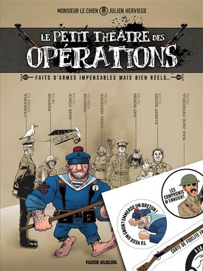 Le Petit Théâtre des opérations - tome 01 + 1 planche sticker offerte - édition limitée Faits d'armes impensables mais bien réels...