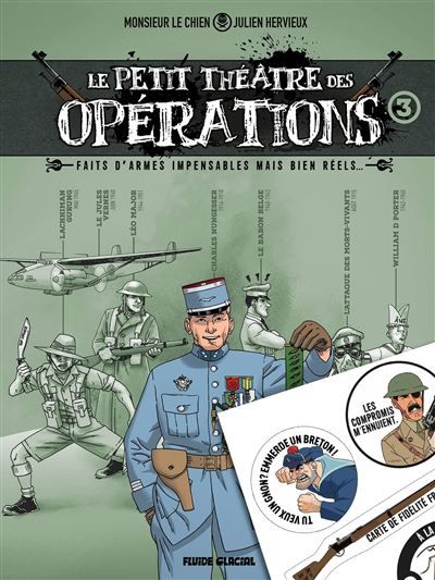 Le Petit Théâtre des opérations - tome 03 + 1 planche stickers offerte - édition limitée Faits d'armes impensables mais bien réels...