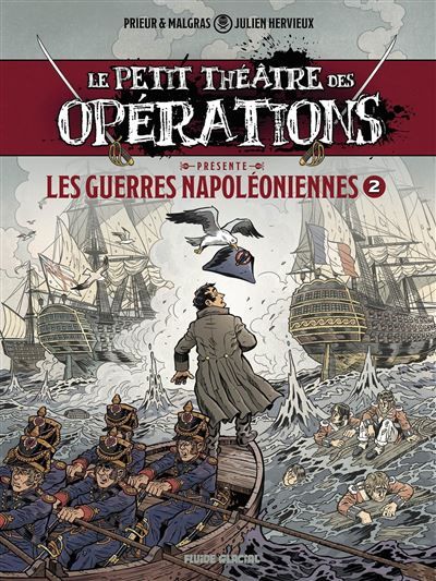 Le Petit Théâtre présente - tome 02 : Guerres Napoléoniennes -  Prieur