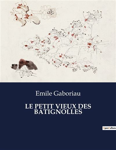 Le petit vieux des batignolles .