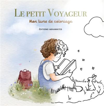 Couverture de Le petit voyageur Mon livre de coloriage par LILYA B.F