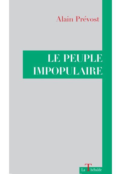 Le peuple impopulaire