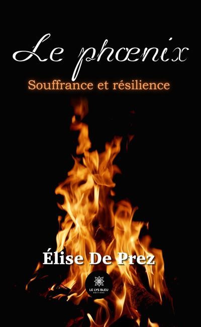 Le phoenix Souffrance et résilience