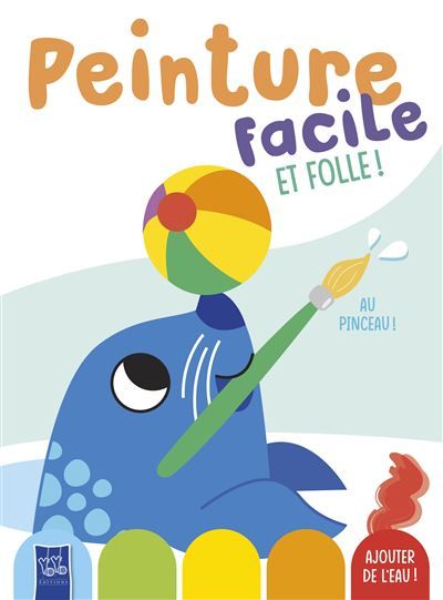 Le Phoque - Peinture facile et folle !