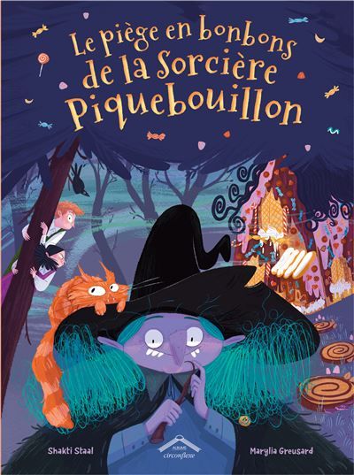 Le piège en bonbons de la sorcière Piquebouillon Album - dès 6 ans