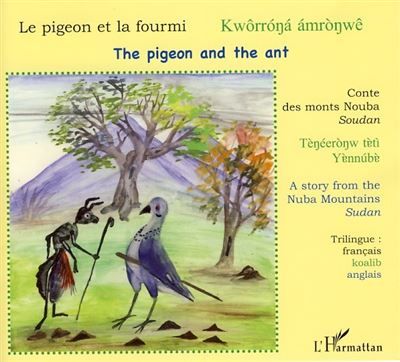Le pigeon et la fourmi Kworrona amronwe - The pigeon and the ant - À partir de 6 ans