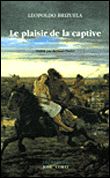Le plaisir de la captive
