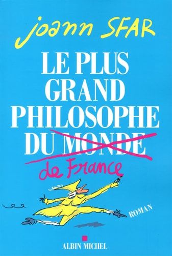 Le plus grand philosophe de France roman