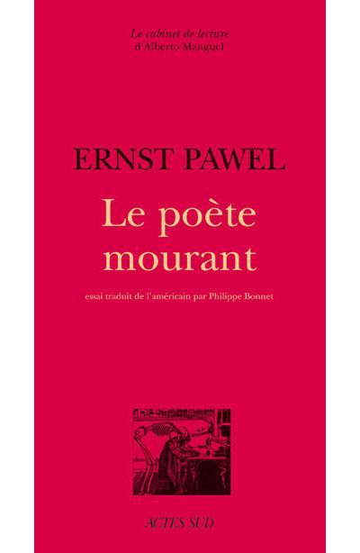 Le Poète mourant Les dernières années de Heinrich Heine à Paris