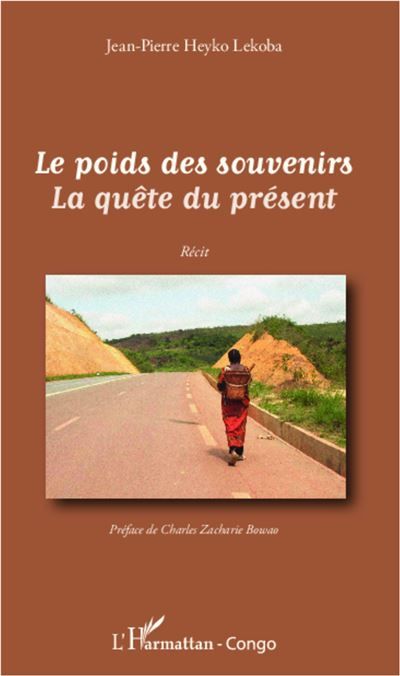 Le poids des souvenirs La quête du présent Récit