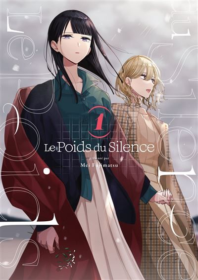 Le Poids du Silence - Tome 01