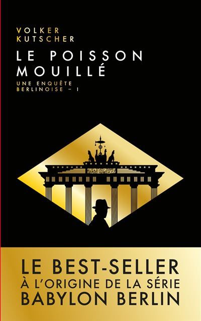 Le poisson mouillé Une enquête berlinoise - I