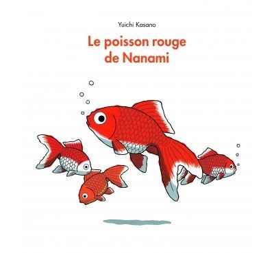 Le poisson rouge nanami