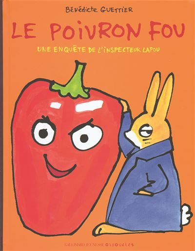 Le poivron fou Une enquête de l'inspecteur Lapou