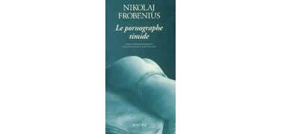Le pornographe timide  - Den Sjenerte Pornografen