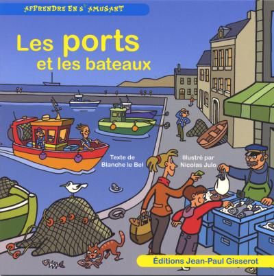 Le port et les bateaux