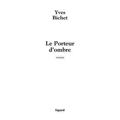 Le Porteur d'ombre