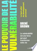 Le pouvoir de la vulnérabilité